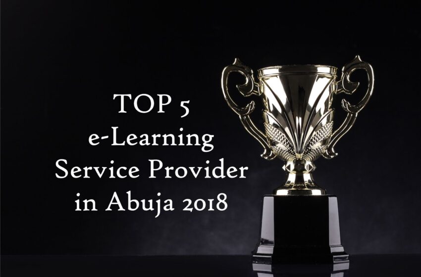 Top 5 eLearning Service Provider in Abuja 2018