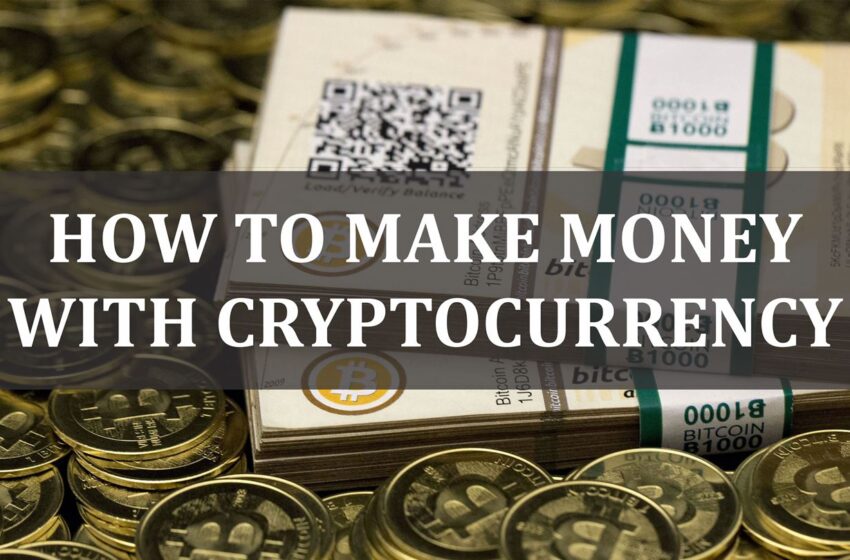 How to Make Money from Bitcoin & Cryptocurrency