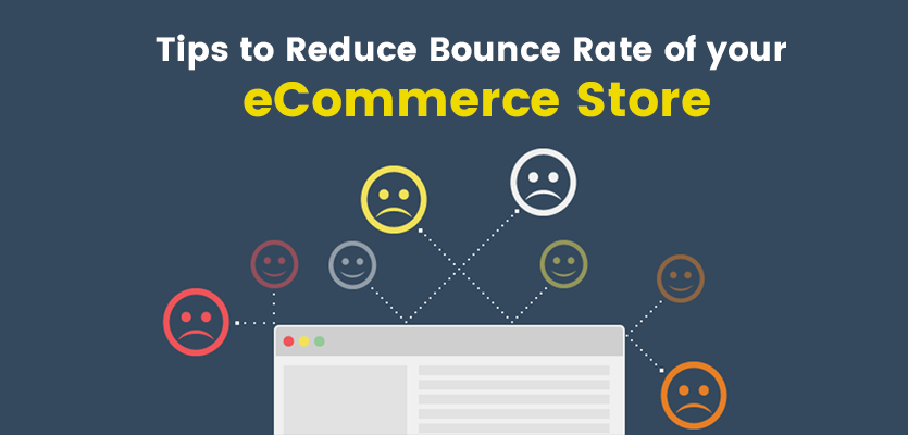 8 Powerful Tips to Reduce Bounce Rate of your eCommerce Store